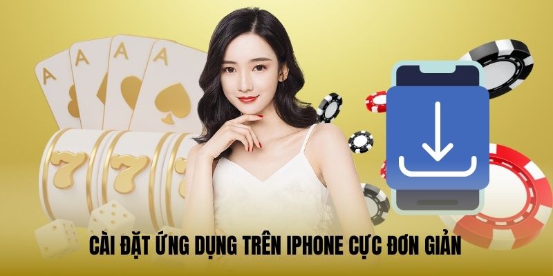 Cài đặt ứng dụng trên iphone cực đơn giản