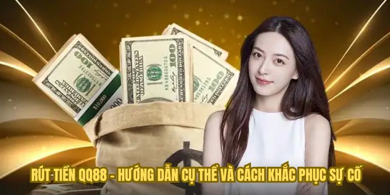 Rút Tiền QQ88