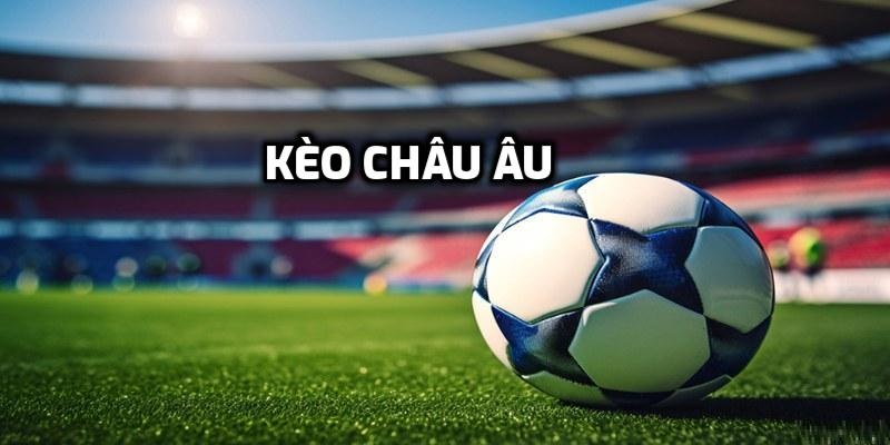Cách cược kèo châu Âu H1