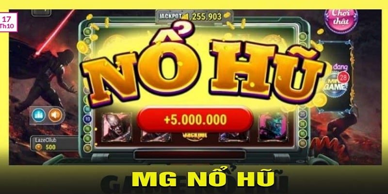 Điểm nổi bật của MG Slot