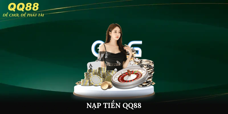 Nạp Tiền QQ88