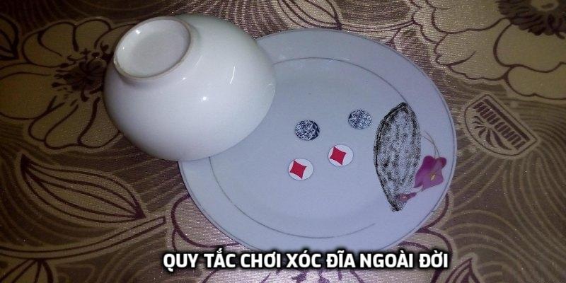 Quy tắc chơi xóc đĩa ngoài đời