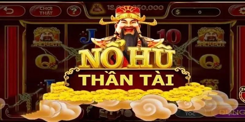Tựa game nổ hũ thần tài